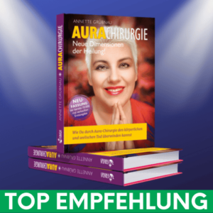 Buch Aurachirurgie - Neue Dimensionen der Heilung Erfahrungen von Annette Grübnau