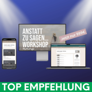 Anstatt zu sagen Workshop Erfahrungen von Mia Pejic